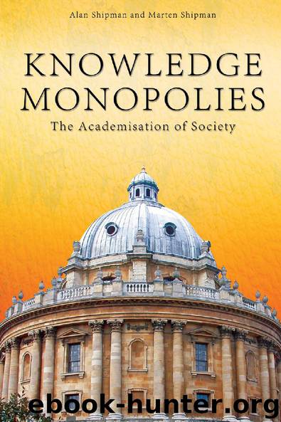 Knowledge Monopolies by Alan Shipman & Marten Shipman