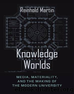 Knowledge Worlds by Reinhold Martin