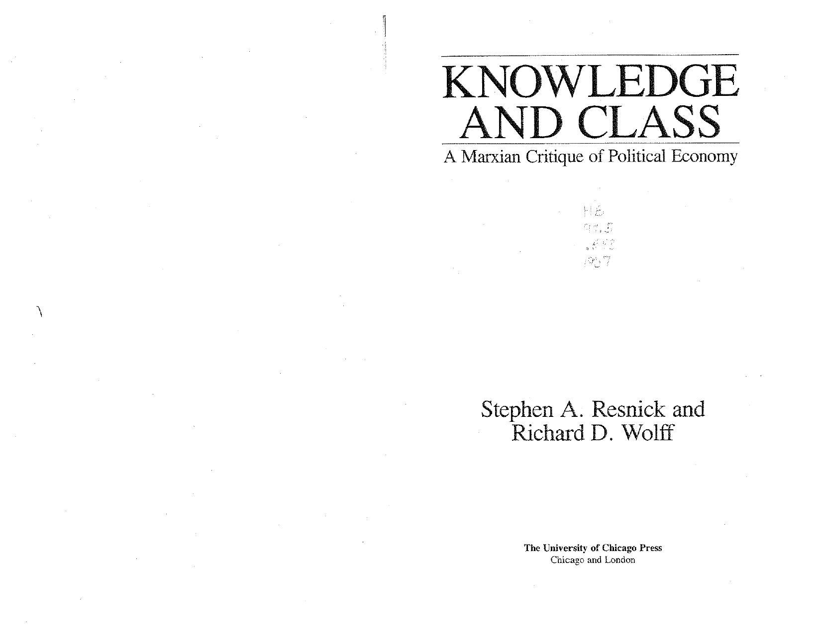Knowledge and Class a Marxian Critique of Political Economy by Unknown