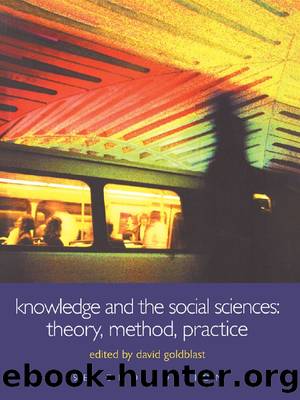 Knowledge and the Social Sciences by Goldblatt David;