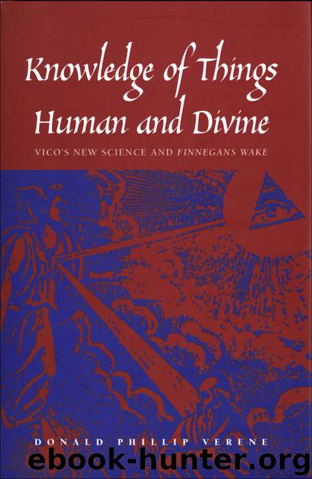 Knowledge of Things Human and Divine by Verene Donald Phillip