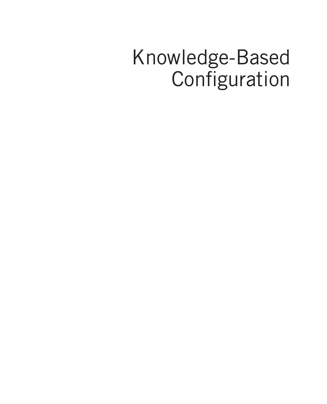 Knowledge-Based Configuration. From Research to Business Cases by Alexander Felfernig Lothar Hotz Claire Bagley and Juha Tiihonen (Auth.)