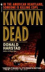 Known Dead: A Novel by Donald Harstad