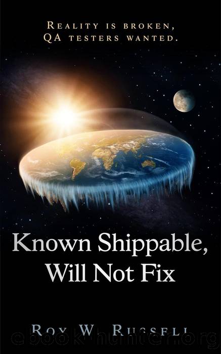Known Shippable, Will Not Fix by Roy Russell