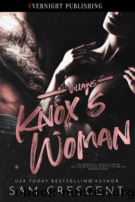 Knox's Woman (Villains, #3) by Sam Crescent