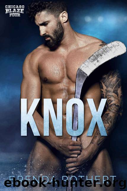 Knox: A Chicago Blaze Hockey Romance by Brenda Rothert