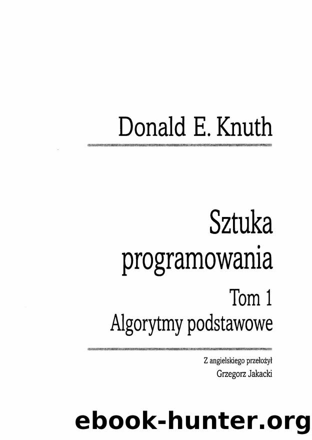Knuth D by Sztuka programowania. T 1. Algorytmy podstawowe