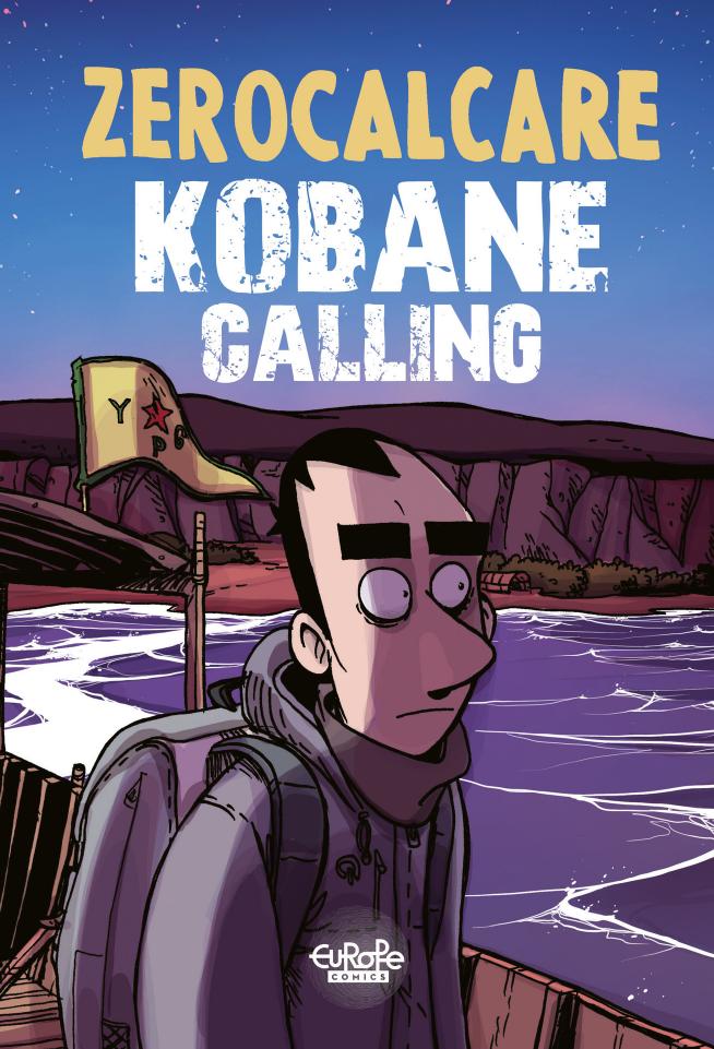 Kobane Calling by Zerocalcare