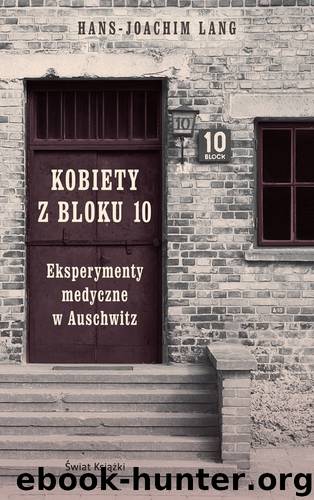 Kobiety z bloku 10 by Hans-Joachim Lang