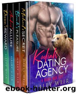Kodiak Dating Agency: Paranormal Romance Box Set by Haley Weir