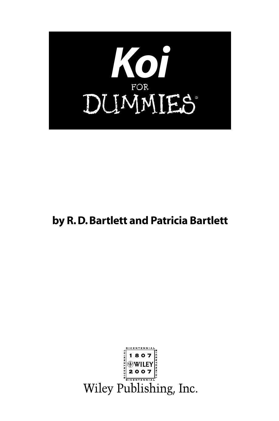 Koi for Dummies by R. D. Bartlett Patricia Bartlett