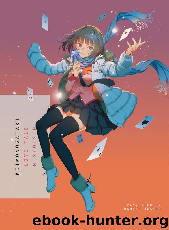 Koimonogatari: Love Tale by Nisioisin