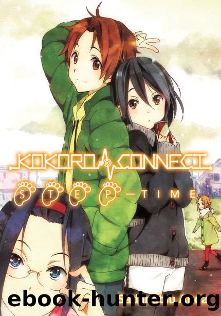 Kokoro Connect Volume 8: Step Time [Complete] by Sadanatsu Anda