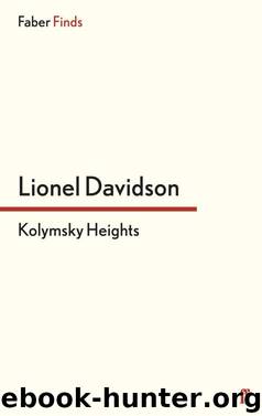 Kolymsky Heights by Lionel Davidson