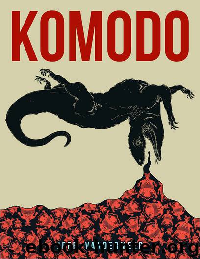 Komodo by Jeff VanderMeer