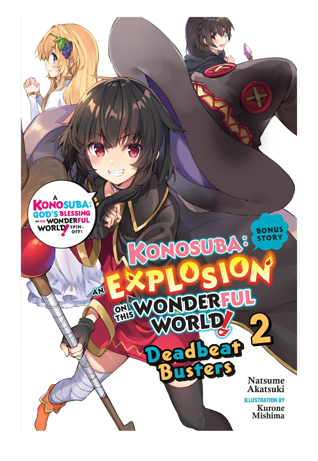 Konosuba: An Explosion on This Wonderful World! Bonus Story, Vol. 2 by Natsume Akatsuki & Kurone Mishima