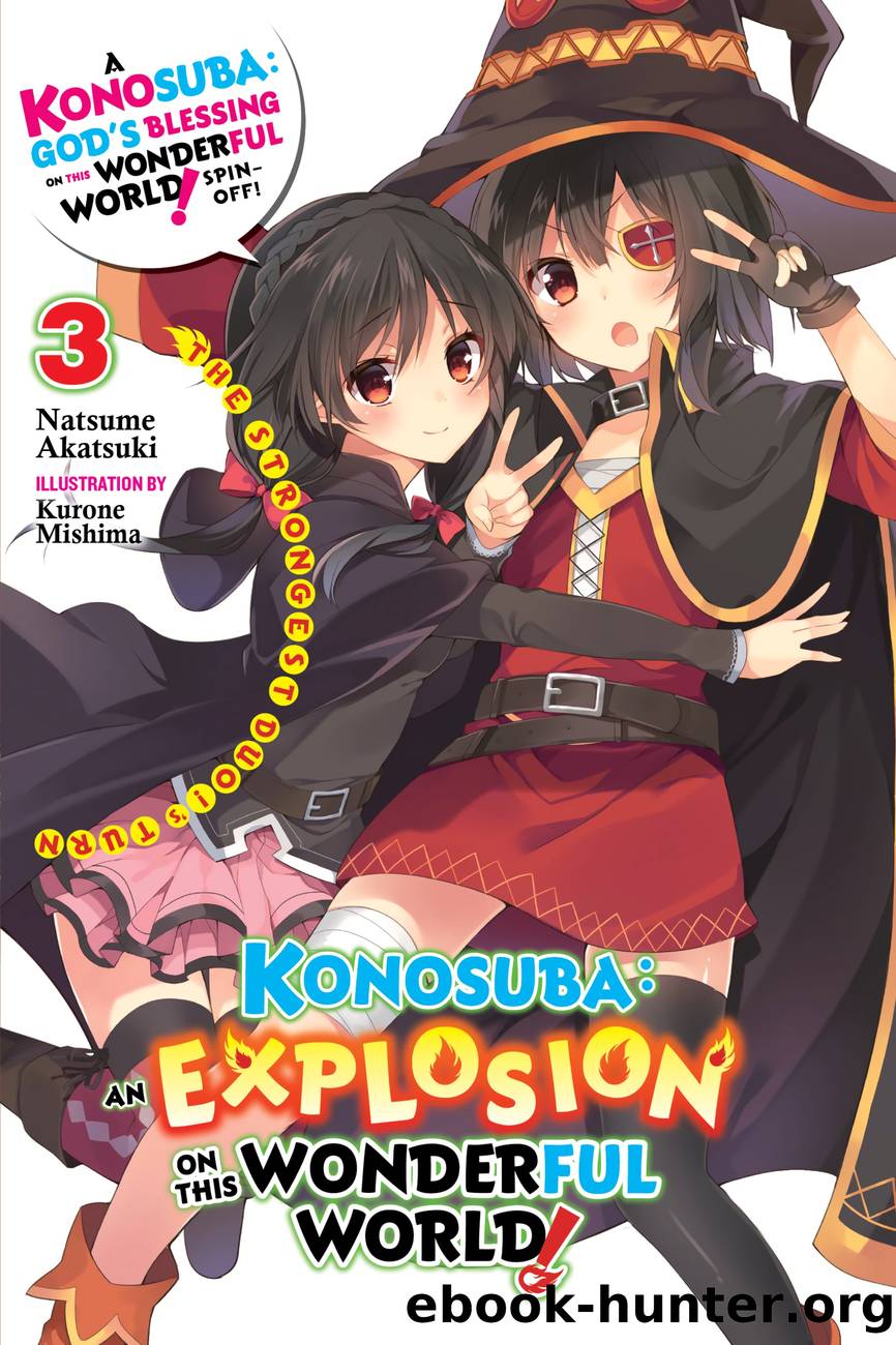 Konosuba: An Explosion on This Wonderful World!, Vol. 3 by Natsume Akatsuki and Kurone Mishima