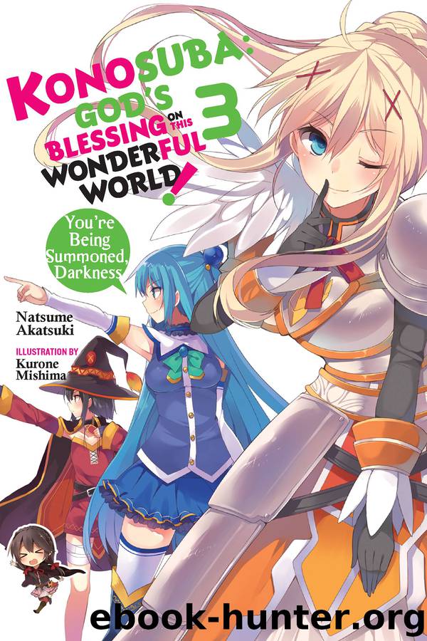 Konosuba: God's Blessing on This Wonderful World!, Vol. 3 by Natsume Akatsuki & Kurone Mishima & Kurone Mishima