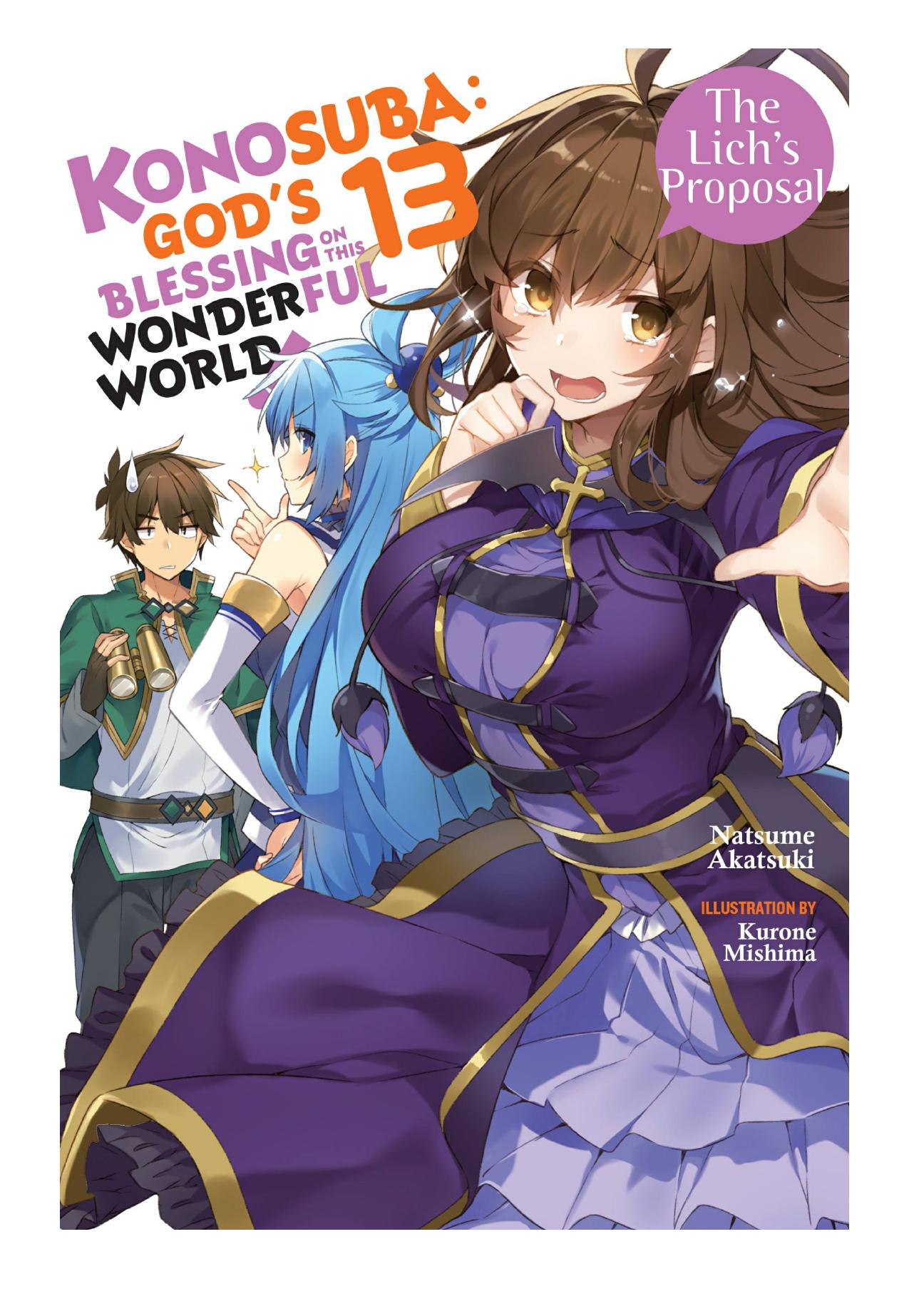 Konosuba: Godâs Blessing on This Wonderful World!, Vol. 13: The Lichâs Proposal by Natsume Akatsuki & Kurone Mishima