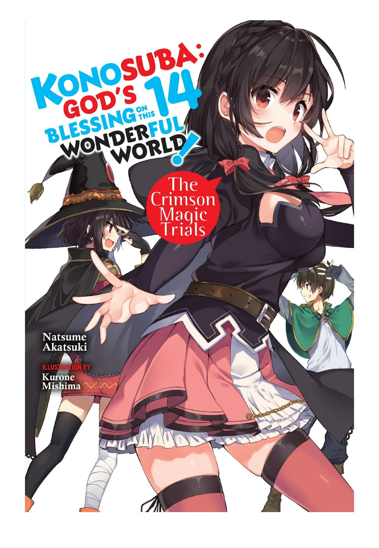 Konosuba: Godâs Blessing on This Wonderful World!, Vol. 14: The Crimson Magic Trials by Natsume Akatsuki & Kurone Mishima
