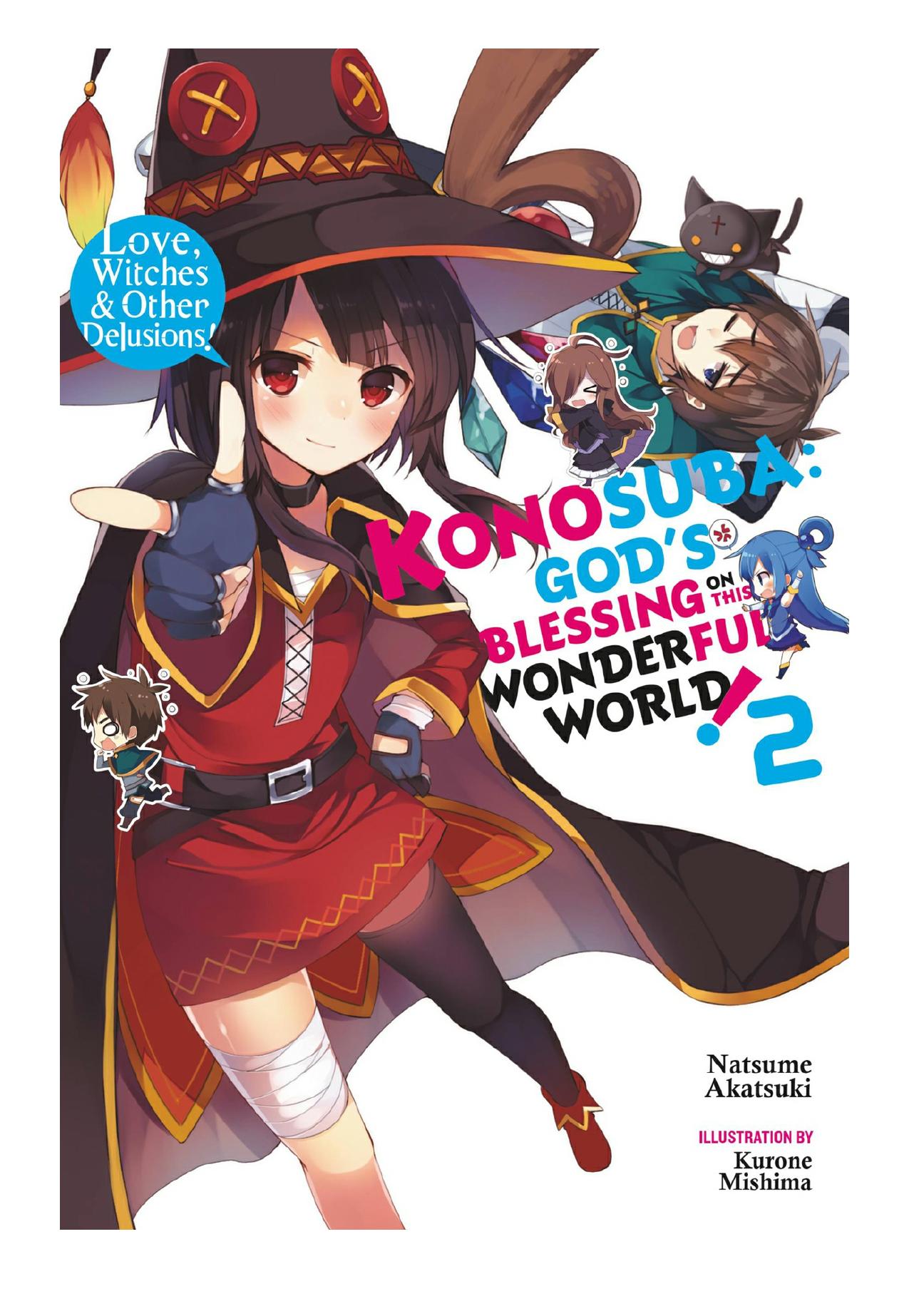 Konosuba: Godâs Blessing on This Wonderful World!, Vol. 2 (light novel) by Natsume Akatsuki & Kurone Mishima