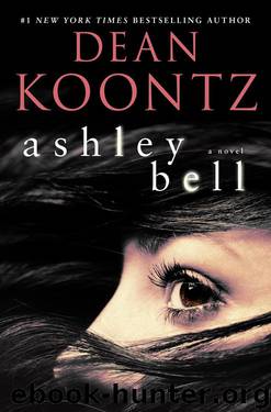 Koontz, Dean - Ashley Bell by Koontz Dean