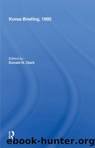 Korea Briefing, 1992 by Donald N. Clark