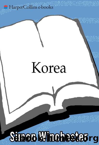 Korea by Simon Winchester