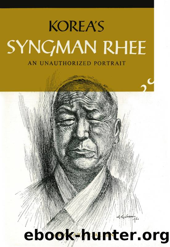 Korea's Syngman Rhee by Richard C. Allen
