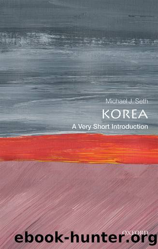 Korea: A Very Short Introduction by Michael J. Seth