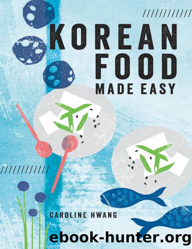 Korean Food Made Easy - PDFDrive.com by Caroline Hwang