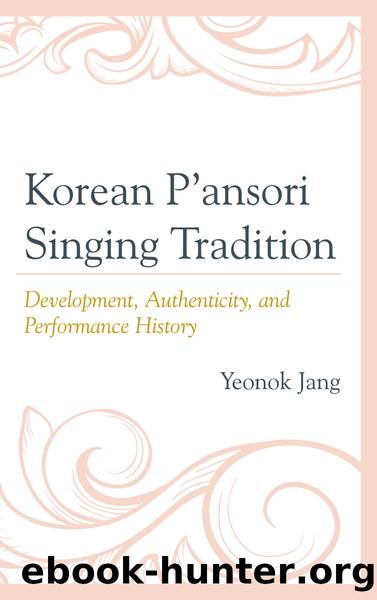 Korean P'ansori Singing Tradition by Jang Yeonok;