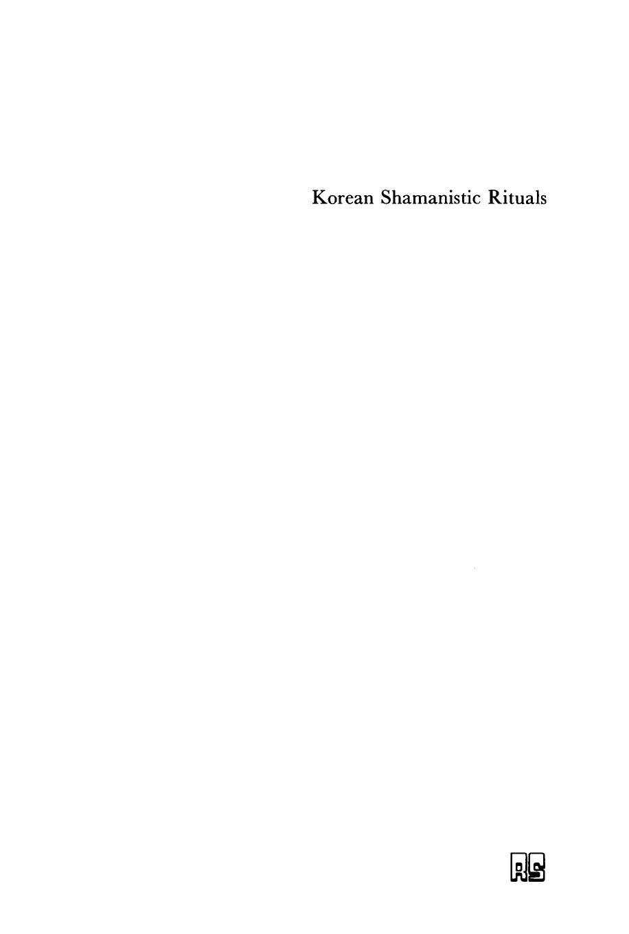 Korean Shamanistic Rituals by Jung Y. Lee