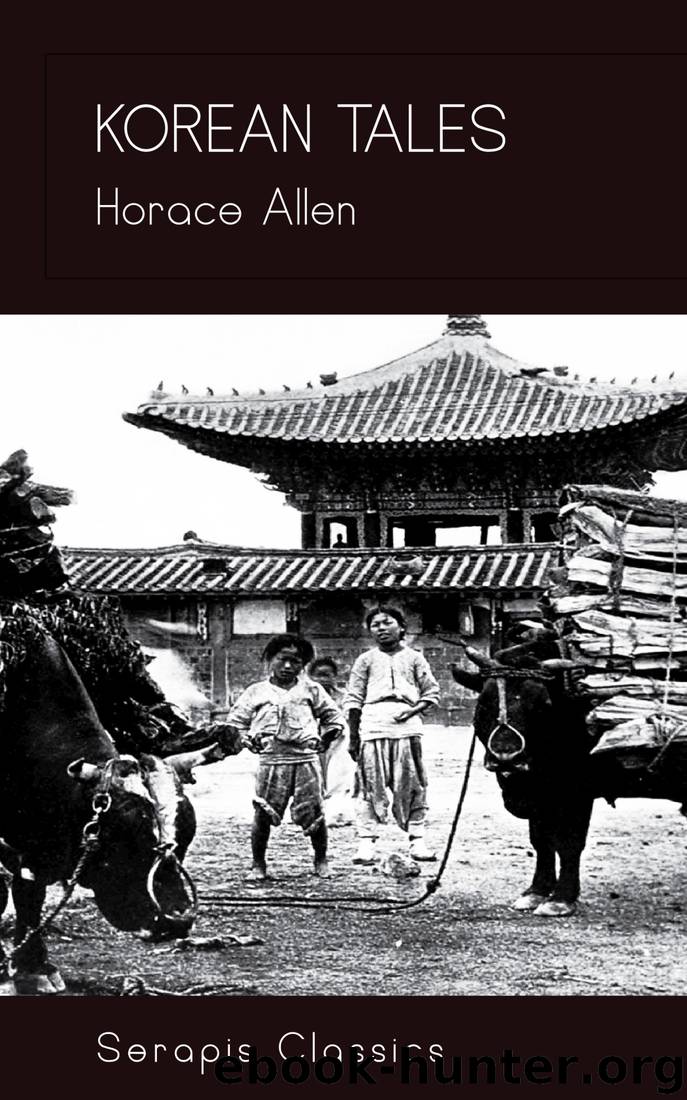 Korean Tales (Serapis Classics) by Horace Allen