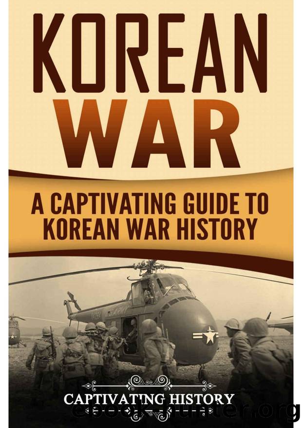 Korean War: A Captivating Guide to Korean War History by Captivating History