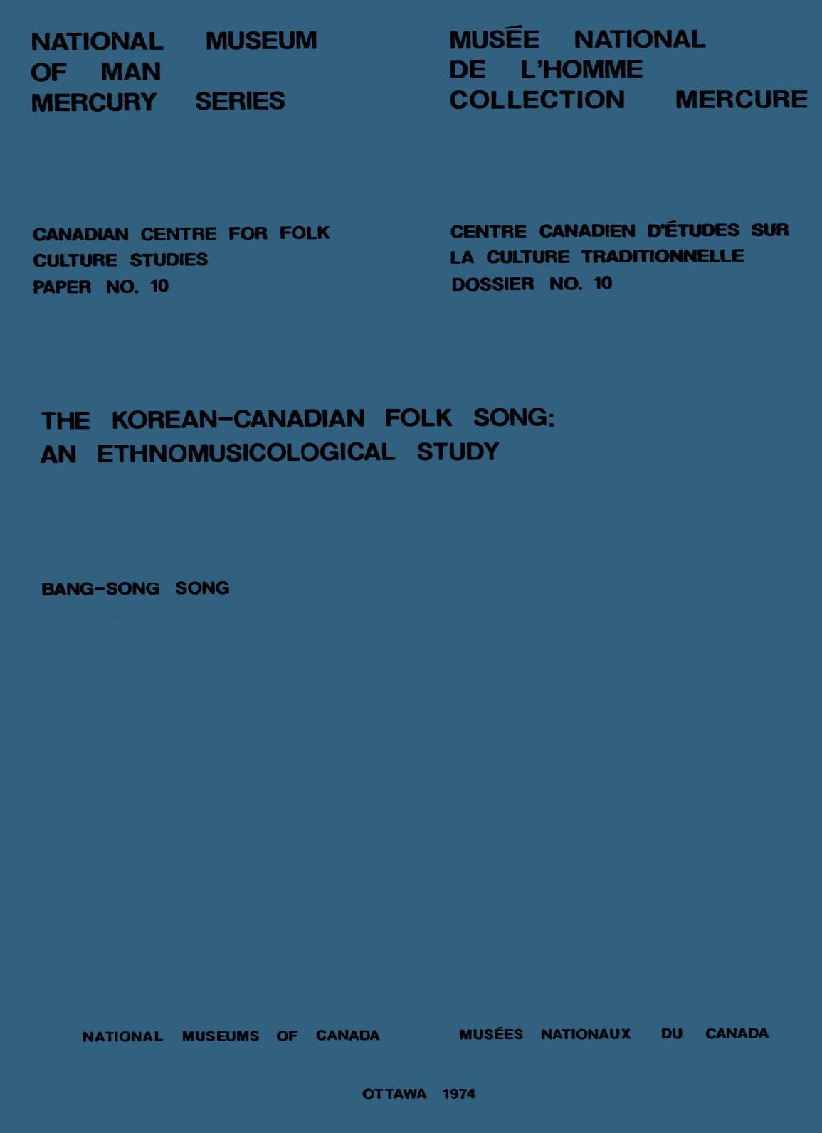 Korean-Canadian folk song: An ethnomusicological study by Bang-Song Song