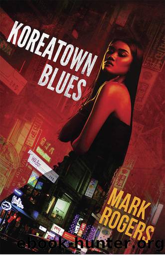 Koreatown Blues by Mark Rogers