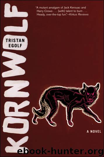 Kornwolf by Tristan Egolf