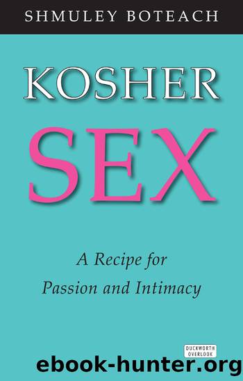 Kosher Sex by Shmuel Boteach