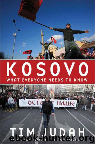Kosovo: What Everyone Needs to Know by Tim Judah