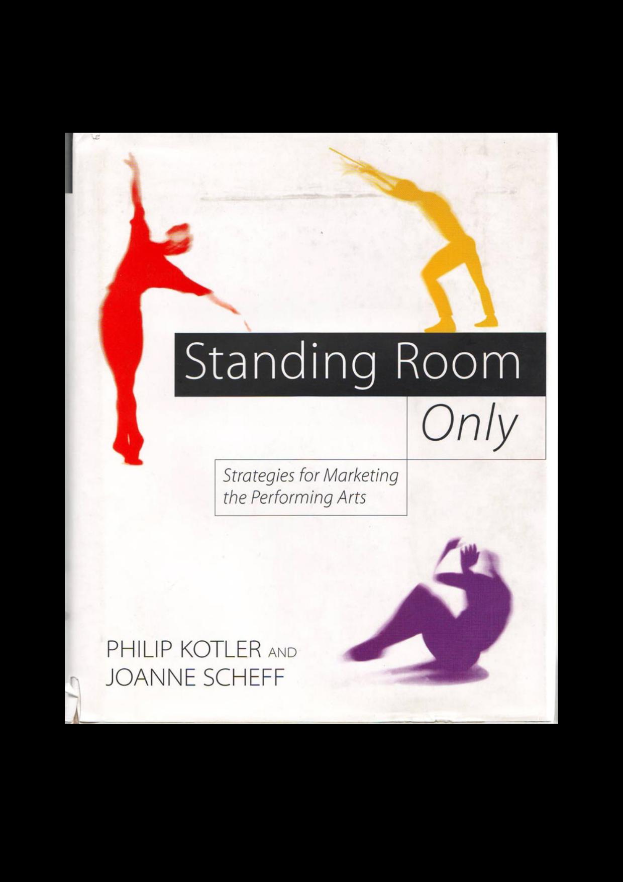 Kotler-Scheff-Standing room only-1997 by Unknown
