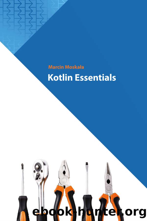 Kotlin Essentials by Marcin Moskała