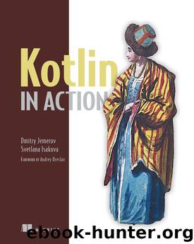 Kotlin in Action by Dmitry Jemerov