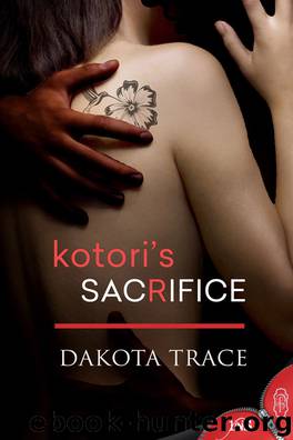 Kotori's Sacrifice by Dakota Trace