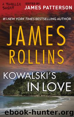 Kowalski's in Love by James Rollins