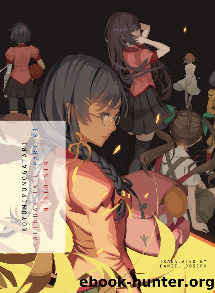 Koyomimonogatari, Part 1 by Nisioisin