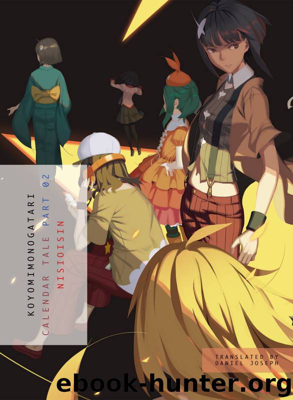 Koyomimonogatari, Part 2: Calendar Tale by Nisioisin & Vofan