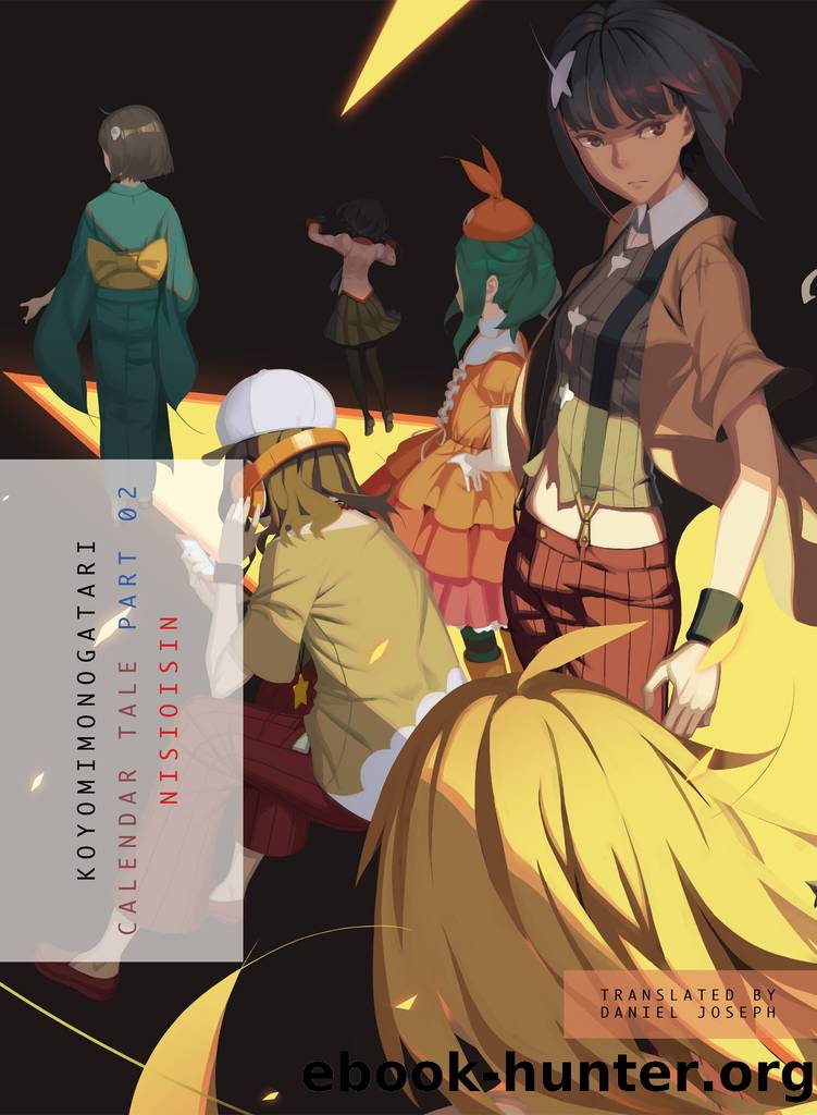 Koyomimonogatari, Part 2_Calendar Tale by Nisioisin