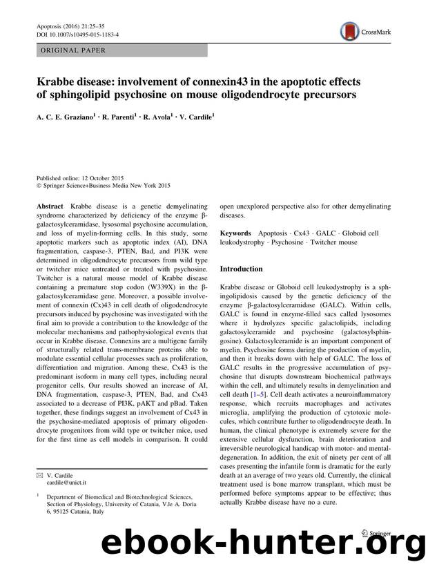 Krabbe disease: involvement of connexin43 in the apoptotic effects of sphingolipid psychosine on mouse oligodendrocyte precursors by A. C. E. Graziano & R. Parenti & R. Avola & V. Cardile
