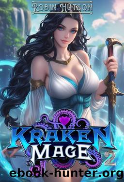 Kraken Mage 2: An Epic Fantasy Adventure by Robin Hutson